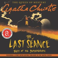 The Last Seance by Christie, Agatha